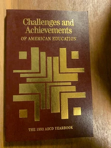 Challenges And Achievements Of American Education,1993 ASCD Yearbook,Ed. Cawelti - Picture 1 of 1