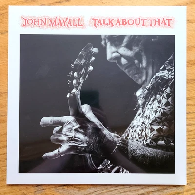 John Mayall - Talk About That (Vinyl LP) BRAND NEW - Image 1 of 2