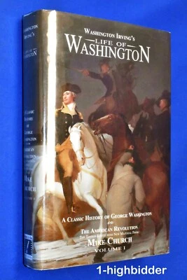 SIGNED 2015 Washington Irvings Life of Washington 1st Ed HCDJ Mike Church Vol. 1 - Image 1 of 4