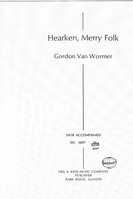 Vintage Sheet Music Hearken Merry Folk Gordon Van Wormer SATB 1973 Choral - Image 1 of 2