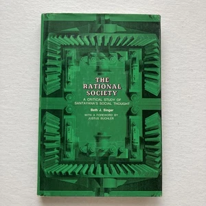 Vintage The Rational Society Beth J Singer Philosophy Santayana 1970 Hardcover B - Picture 1 of 12