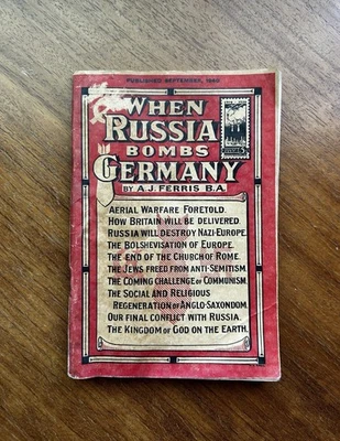 When Russia Bombs Germany AJ Ferris 1940 1st Ed British Israelism Prophecy WWII - Image 1 of 4
