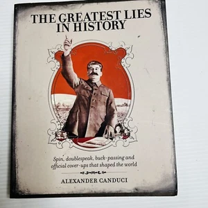 The Greatest Lies in History by Alexander Canduci (Paperback, 2009) - Picture 1 of 5