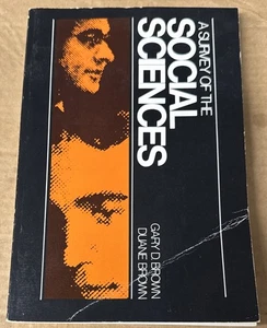 Survey of the Social Sciences by Duane and Gary Brown (1975, Paperback, GOOD) - Picture 1 of 1