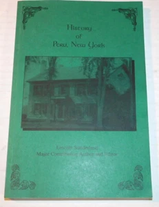 2003 LTD ED. HISTORY OF PERU, NEW YORK - SIGNED by LINCOLN SUNDERLAND - Picture 1 of 5