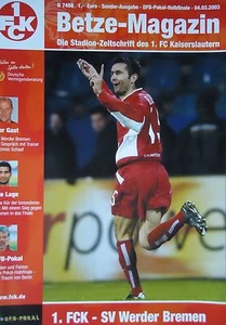 Programm Pokal 2002/03 1. FC Kaiserslautern - Werder Bremen - Bild 1 von 1