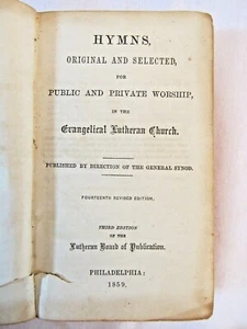 1859 Book "Hymns for Public & Private Worship" Evangelical Lutheran Church - Picture 1 of 12