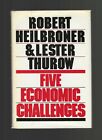 1981 Robert Heilbroner /L Thurow Hc/Dj 5 Economic Challenges Reaganomics 1St Vtg