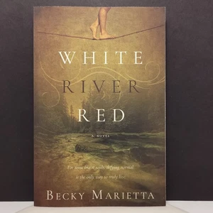 White River Red A Novel by Becky Marietta (Paperback, 2021) Historical Fiction - Picture 1 of 7