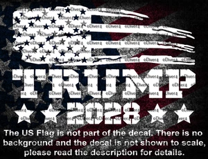 Trump 2028 In Distressed US Flag Cut Vinyl Decal Sticker US Seller US Made MAGA - Picture 1 of 8