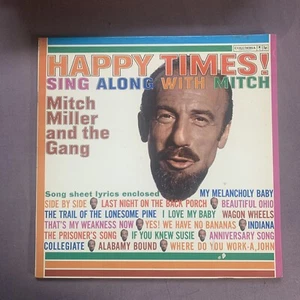 Happy Times! Sing Along With Mitch Miller on Columbia Records 1568 - Imagen 1 de 9