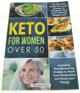 Keto for Women Over 50: Ultimate Guide for Senior Women to Keto Diet & Healthy.. - Bild 1 von 3