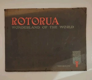 Rotorua: Wonderland of the World (Rotorua Morning Post) - Picture 1 of 3
