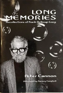 Long Memories: Recollections of Frank Belknap Long - Peter Cannon - 1st Ed 1997 - Picture 1 of 6