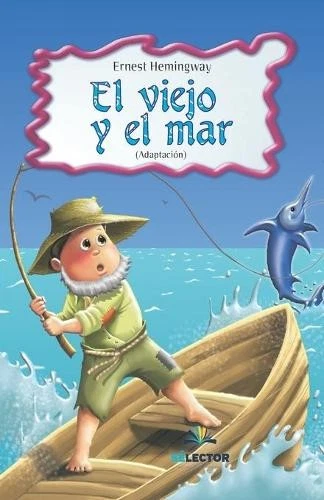 Ernest Hemingway Viejo Y El Mar, El (Para Niños) (Paperback) - Image 1 of 1