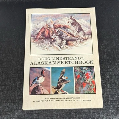 Doug Lindstrand's Alaskan Sketchbook 1984 Seventh Edition Signed Autographed - Image 1 of 4