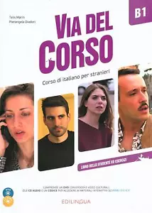 Via del Corso B1. Corso di italiano per stranieri. Con 2 CD-Audio. Con DVD... - Foto 1 di 1