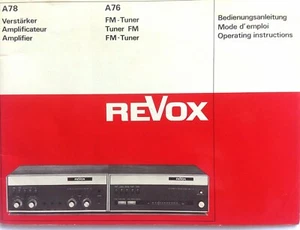 REVOX A76 Tuner A78 Amplifier Operating Manual Instructions Owners Manual  - Picture 1 of 1