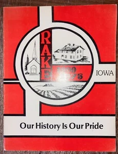 RAKE IOWA WINNEBAGO COUNTY STADTGESCHICHTE FRÜHE PIONIERE SIEDLER FAMILIE ABSTAMMUNG - Bild 1 von 5