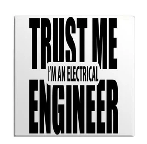 Trust Me I Am An Electrical Engineer funny joke Refrigerator Fridge Magnet - Picture 1 of 2