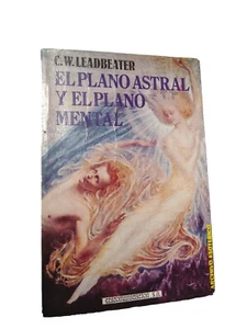 El Plano Astral Y El Plano Mental Leadbeater Edicomunicación Archivo Esotérico - Picture 1 of 4