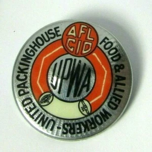 1960s Pinback Button AFL CIO UPWA United Packinghouse Food Allied Workers - Picture 1 of 3
