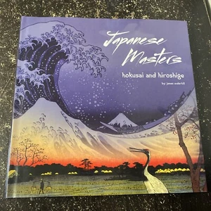 Japanese Masters by Arina Books (2011, Hardcover) Hokusai And Hiroshige By James - Picture 1 of 10