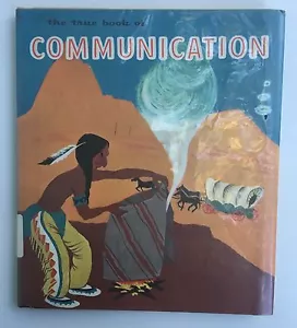 The True Book of Communication Vintage School Book Children's Hardcover - Imagen 1 de 8