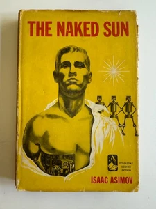The Naked Sun, by Isaac Asimov - 1957 - BCE Vintage Hardcover Book DJ - Picture 1 of 12