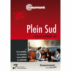 DVD - Plein Sud - Gaumont Video - Patrick Dewaëre, Clio Goldsmith, Jeanne Moreau