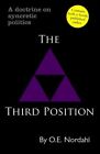THE THIRD POSITION By O E Nordahl **BRAND NEW**