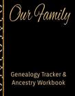Unser Familiengenealogie-Tracker & Vorfahren-Arbeitsbuch: Forschung Familienerbe und T