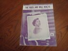 1955 "The Rock And Roll Waltz" by Dick Ware & Shorty Allen Sheet Music
