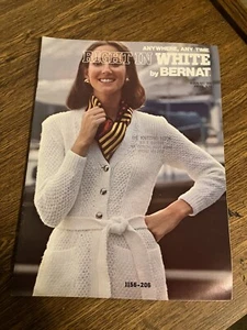 Vintage Patterns from Bernat - Anywhere, Any Time Right in White - Book #206 - Picture 1 of 1