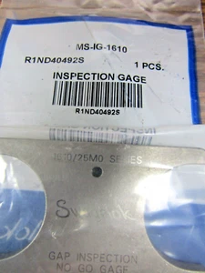✌️NEW SWAGELOK MS-IG-1610 GAP INSPECTION  NO GO GAGE R1ND40492S 1610/25M0 SERIES - Picture 1 of 3