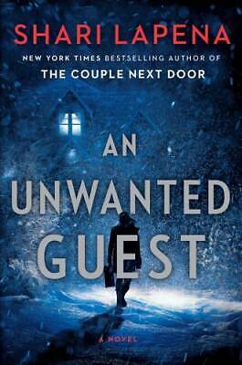 An Unwanted Guest - Hardcover By Lapena, Shari - GOOD • 4.28$
