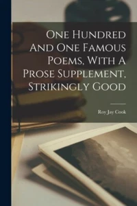 Cook - One Hundred And One Famous Poems With A Prose Supplement Stri - L555z - Picture 1 of 1