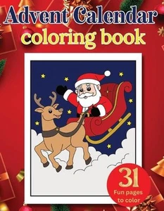 Advent Calendar coloring book: 31 Fun pages to color by Kidcom Publishing Paperb - Imagen 1 de 1