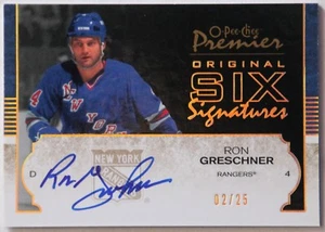 2007-08 O-PEE-CHEE PREMIER ORIGINAL SIX RON GRESCHNER AUTO #/25 NEW YORK RANGERS - Picture 1 of 2