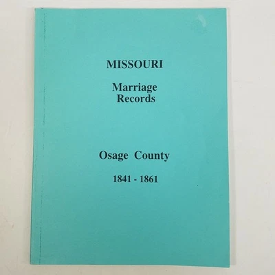 Osage County Missouri Marriage Records 1841 1861 History Genealogy - Image 1 of 4