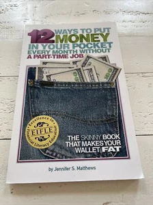 12 Ways to Put Money in Your Pocket Every Month Without a Part-Time Job SIGNED - Picture 1 of 7