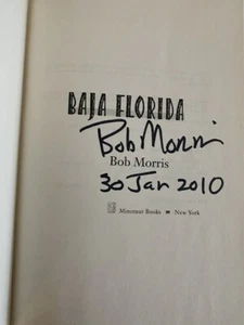 Baja Florida von Bob Morris signiert 1. wie neu Hardcover Zack Chasteen 2010 - Bild 1 von 5