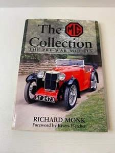 The MG Collection The Pre-War Models by Richard Monk 1996 Hardcover Classic Cars - Picture 1 of 24