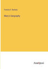 Mary&#39;s Geography by Burbury, Frances E.