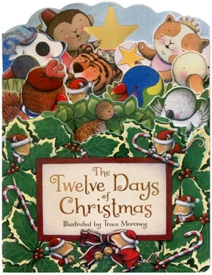 The Twelve Days of Christmas by Trace Moroney [Board Book] - Image 1 of 2