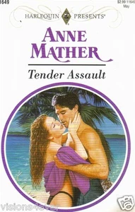 TENDER ASSAULT ANNE MATHER BOOK HARLEQUIN ROMANCE - Picture 1 of 2