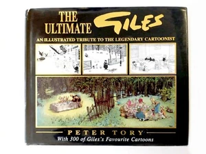 The Ultimate Giles, An Illustrated Tribute To The Legendary Cartoonist P Tory - Picture 1 of 1