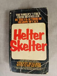 Helter Skelter, The True Story Of The Manson Murders by: Vincent Bugliosi 1975 - Picture 1 of 7