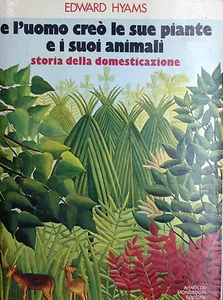 (Agricoltura) E L’UOMO CREÒ LE SUE PIANTE E I SUOI ANIMALI Mondadori 1973 - Imagen 1 de 1