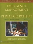 Emergency Management of the Pediatric Patient: Cases, Algorithms, Evidence...